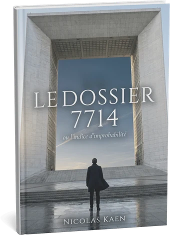 Couverture du roman Le Dossier 7714 de Nicolas Kaen